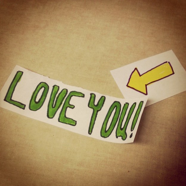 With an arrow so I don't miss it.